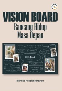 Vision Board: Rancang Hidup Masa Depan