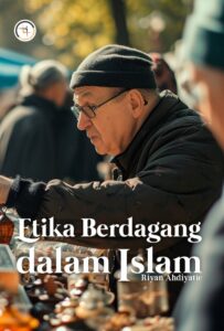 Etika Berdagang dalam Islam