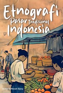 Etnografi Pasar Tradisional Indonesia