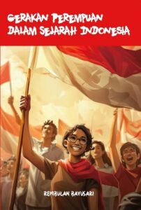 Gerakan Perempuan dalam Sejarah Indonesia