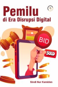 Pemilu di Era Disrupsi Digital
