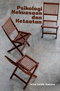 Psikologi Kekuasaan dan Ketaatan