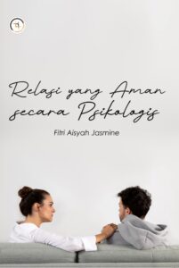Relasi yang Aman secara Psikologis