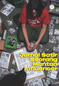 Jurnal Satir Seorang Mantan Influencer