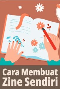 Cara Membuat Zine Sendiri
