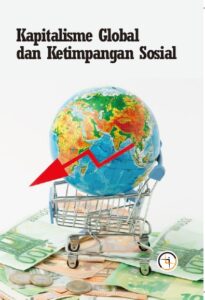 Kapitalisme Global dan Ketimpangan Sosial